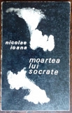 NICOLAE IOANA - MOARTEA LUI SOCRATE (VERSURI, 1969) [coperta MIHAI SANZIANU]