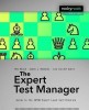 The Expert Test Manager: Guide to the Istqb Expert Level Certification