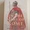 Adrian Goldsworthy, In the Name of Rome. The Men who Won the Roman Empire