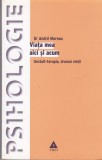 AS - DR. ANDRE MOREAU - VIATA MEA AICI SI ACUM