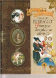 CHARLES PERRAULT - FRUMOASA DIN PADUREA ADORMITA ( CD AUDIO INCLUS )