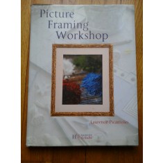 PICTURE FRAMING WORKSHOP - LAURENCE PICAMOLES - ( album )