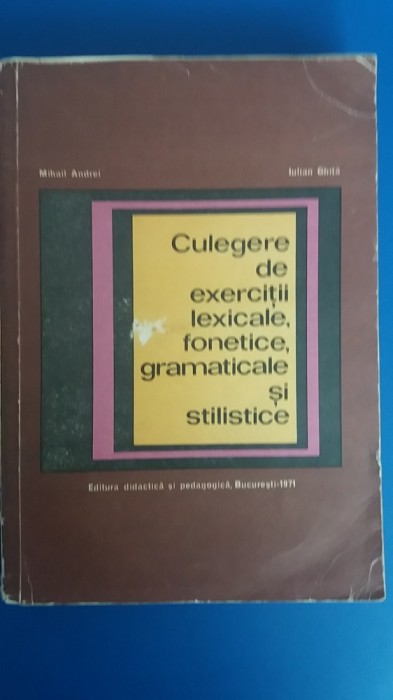 myh 412s - Culegere de exercitii lexicale, fonetice, gramaticale si stilistice