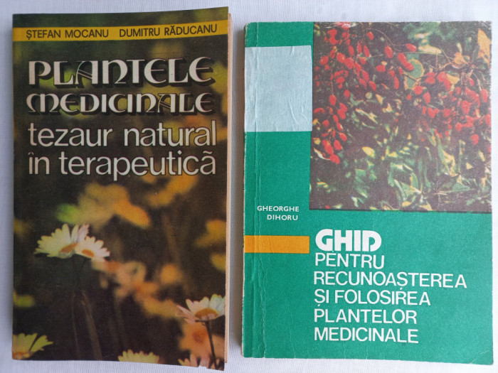 PLANTELE MEDICINALE, TEZAUR NATURAL IN TERAPEUTICA+ GHID PENTRU RECUNOASTEREA...