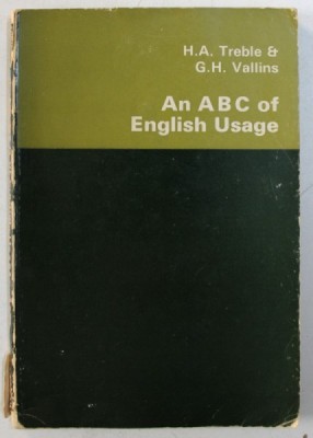 AN ABC OF ENGLISH USAGE by H . A. TREBLE &amp;amp; G.H. VALLINS , 1973 foto