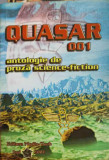 QUASAR 001. ANTOLOGIE DE PROZA SCIENCE-FICTION-G. CEAUSU, V.R. FRANGHIU, L. MERISCA