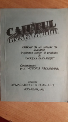 myh 418s - Victor Padureanu - Caietul invatatorului - ed 1993 foto