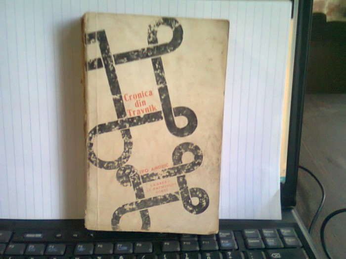 CRONICA DIN TRAVNIK , Ivo Andric , 1967