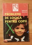 Probleme de logica pentru copii de Edmond Nicolau
