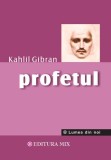 Profetul - Kahlil Gibran
