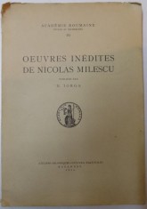 OEUVRES INEDITES DE NICOLAS MILESCU PUBLIEES par N. IORGA , 1929 foto