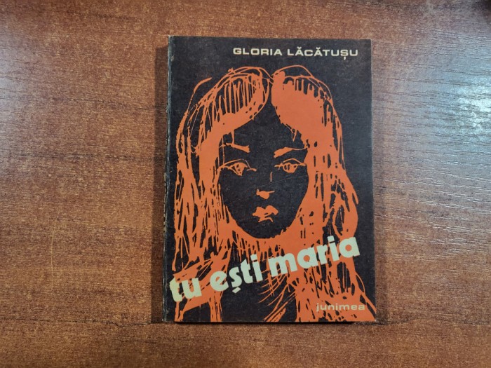 Tu esti Maria de Gloria Lacatusu