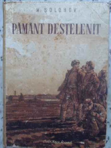 PAMANT DESTELENIT VOL.1-MIHAIL SOLOHOV