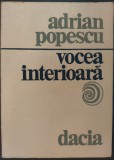 ADRIAN POPESCU - VOCEA INTERIOARA (VERSURI, 1987 / coperta OCTAVIAN BOUR) [DEDICATIE / AUTOGRAF] [bloc de file desprins din cotor]