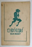 CLAVIATURI , IULIE - AUGUST , ANUL I , NR. 3-4 , 1941, CULEGERE DE POEZIE ROMANEASCA , PREZINTA DESENE PE FORZAT