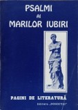 PSALMI AI MARILOR IUBIRI. PAGINI DE LITERATURA-ANTOLOGIE DE GHEORGHE T. ZAHARIA, LIVIU MOSCOVICI, DUMITRU VACARI