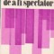 Arta de a fi Spectator