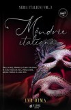 Mandrie Italiana. Seria Italieni Vol.3 (Elire Books), Royal Ink Books