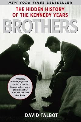 Brothers: The Hidden History of the Kennedy Years foto