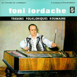 Toni Iordache - Un Virtuose Du Cymbalum - Cintec De Dragoste (Vinyl), Populara, electrecord