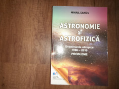 Mihail Sandu - Astronomie si Astrofizica foto