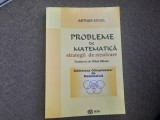Arthur Engel - Probleme de matematica. Strategii de rezolvare