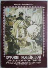 Istoria romanilor din cele mai vechi timpuri pana la revolutia din 1821. Manual pentru clasa a VII-a &amp;ndash; Hadrian Daicoviciu (1996) foto