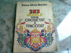 303 Modele pentru Crosetat si Tricotat , Doina Silvia Marian , 1984 foto