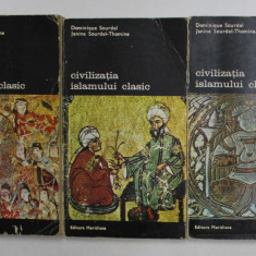 CIVILIZATIA ISLAMULUI CLASIC- DOMINIQUE SOURRDEL / JANINE SOURDEL THOMINE - BUC.1975 VOL.I-III