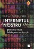 Internetul Nostru - Michael Patrick Lynch, Sociologie, Niculescu, 2017, Bucuresti, 173 pagini, ISBN 9786063800665