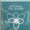 Cartea ~ Atomul Cel Bland - D. Danin (1957)