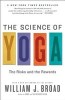 The Science of Yoga: The Risks and the Rewards