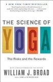 The Science of Yoga: The Risks and the Rewards