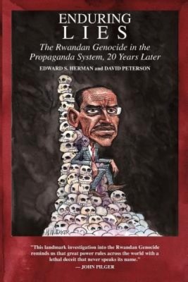 Enduring Lies: The Rwandan Genocide in the Propaganda System, 20 Years Later foto