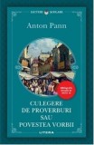 Cumpara ieftin Culegere de proverburi sau povestea vorbii/Anton Pann