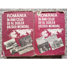 Romania In Anii Celui De-al Doilea Razboi Mondial Vol.1-2 - Stefan Pascu Si Colab. , C254