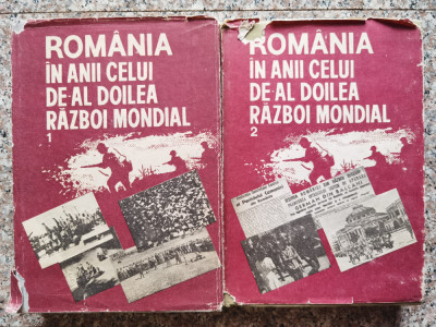 Romania In Anii Celui De-al Doilea Razboi Mondial Vol.1-2 - Stefan Pascu Si Colab. ,554502 foto