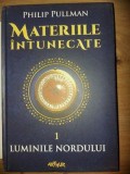 Materiile intunecate vol 1: Luminile Nordului- Philip Pullman