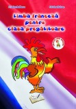 Limba franceza Clasa pregătitoare - Editura Ars Libri