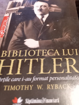 BIBLIOTECA LUI HITLER -30% Timothy W. Ryback foto