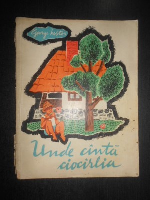 George Nestor - Unde canta ciocarlia (1960, usor uzata) foto