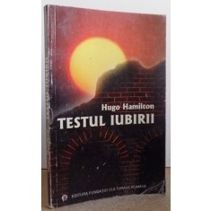 TESTUL IUBIRII de HUGO HAMILTON , 2001