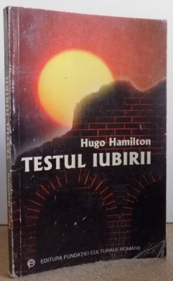 TESTUL IUBIRII de HUGO HAMILTON , 2001 foto