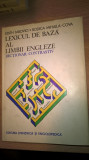 Cumpara ieftin Lexicul de baza al limbii engleze - Dictionar contrastiv - Edith Iarovici (1979)