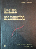 ANALIZA MATEMATICA VOL. I de MARCEL N. ROSCULET, BUC. 1967