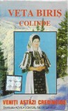 Veta Biriș - Veniti Astăzi Credincioși (Colinde), Caseta audio