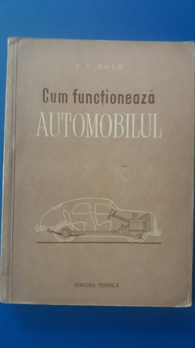 myh 35s - BV Gold - Cum functioneaza automobilul - ed 1956