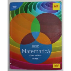 MATEMATICA , CLASA A VIII -A , PARTEA I de MARIUS PERIANU ...DANA HEUBERGER , 2022