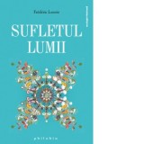 Sufletul Lumii - Frederic Lenoir, Nicolae Weisz