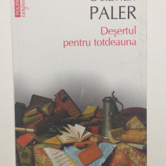 DESERTUL PENTRU TOTDEAUNA - OCTAVIAN PALER